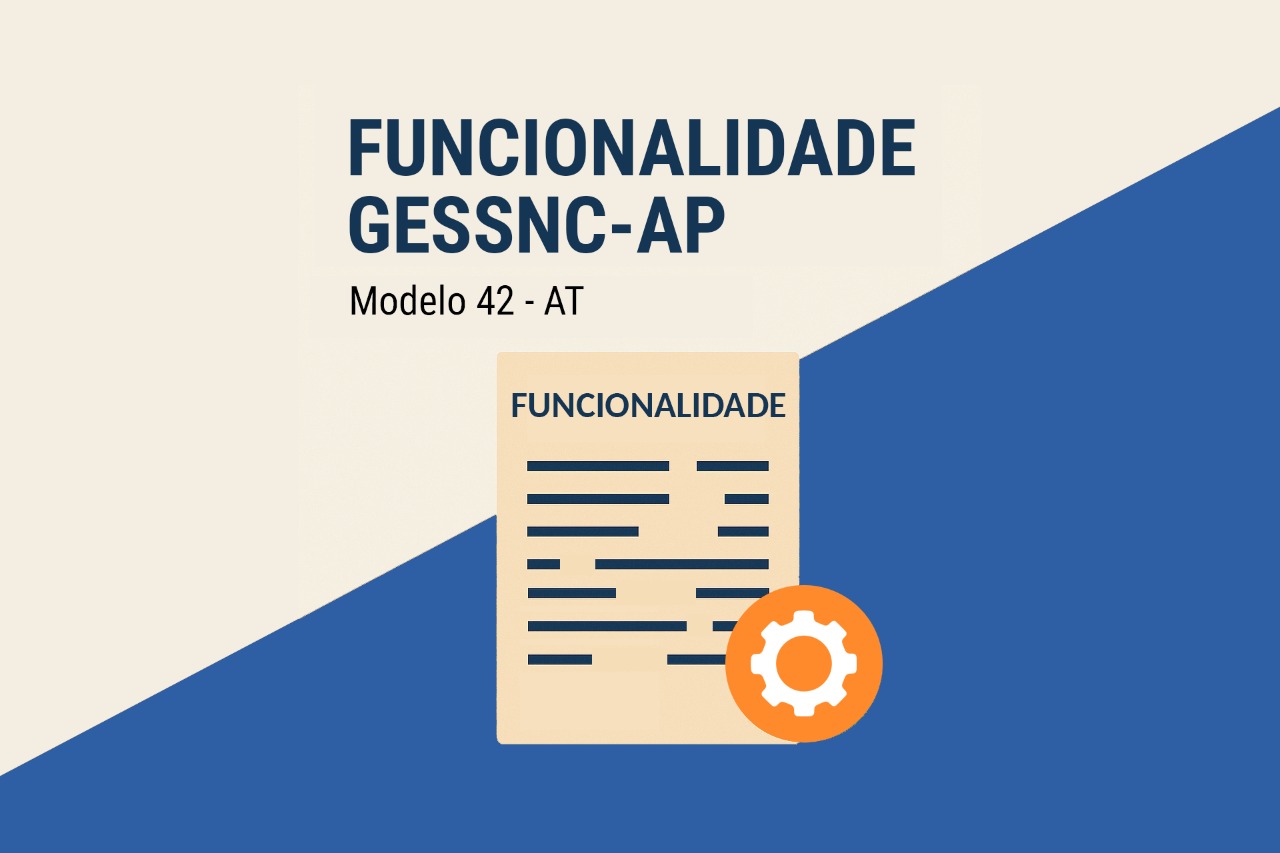 Funcionalidade - GESSSNC-AP - Modelo 42 - AT - Finanças