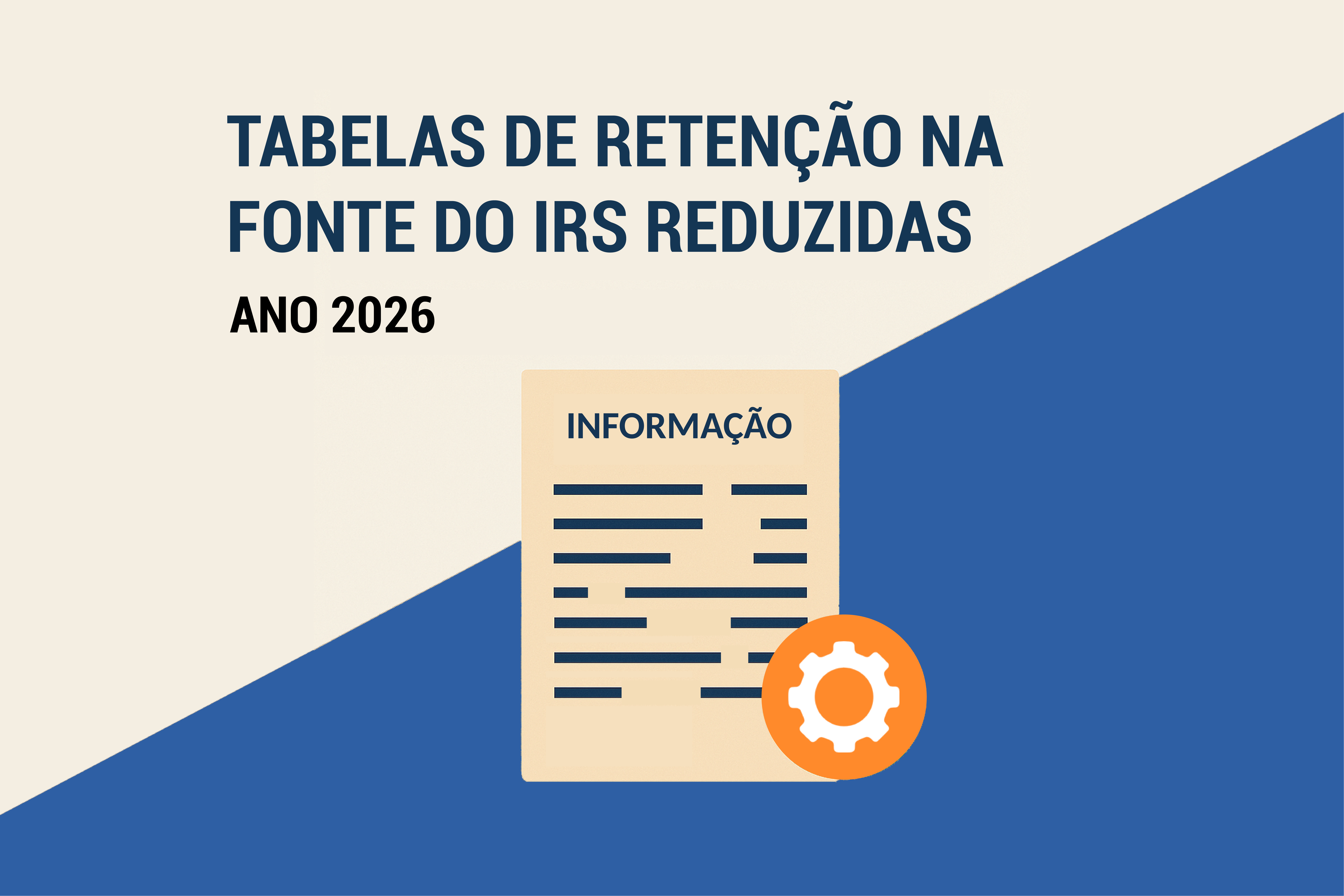 Tabelas de reten&ccedil;&atilde;o na fonte do IRS reduzidas em 50% em Novembro